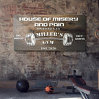 Gym Sign IV House of misery and pain